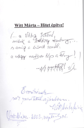 Witt Mrta - Hitet ptve ! ( Hittel a Hitben ) - Dediklt