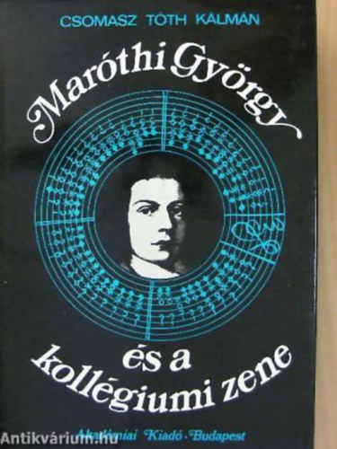 Csomasz Tóth Kálmán - Maróthi György és a kollégiumi zene