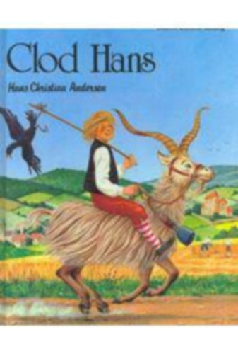 Hans Christian Andresen - Clod Hans