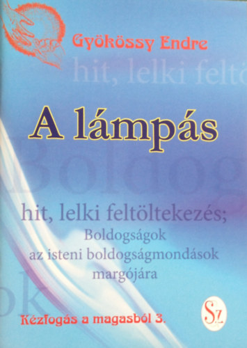 Dr. Gykssy Endre - A lmps (Kzfogs a magasbl 3.)