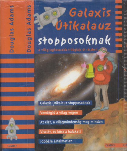 Douglas Adams - Galaxis tikalauz stopposoknak