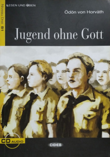 dn von Horvth - Jugend ohne Gott (Lesen und ben - Niveau Drei - B1)