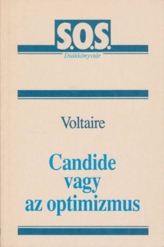 Voltaire - Candide vagy az optimizmus