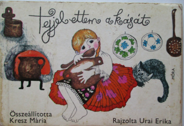 Kresz M�ria - Tejjel ettem a k�s�t