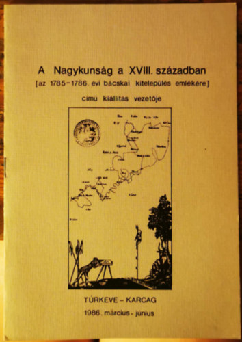 A Nagykuns�g a XVIII. sz�zadban