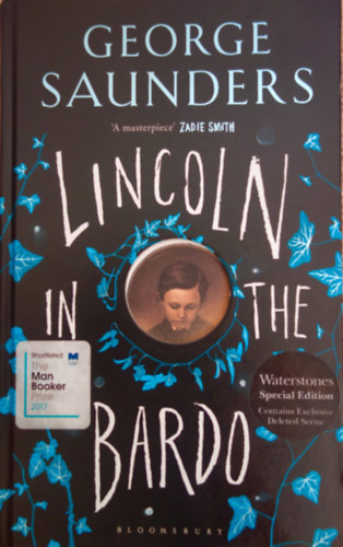 George Saunders - Lincoln in the Bardo