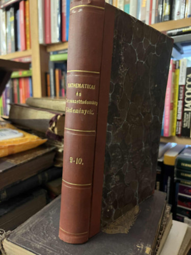 Mathematikai s termszettudomnyi Kzlemnyek 9-10.   1871-1872