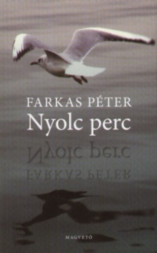 Farkas P�ter - Nyolc perc