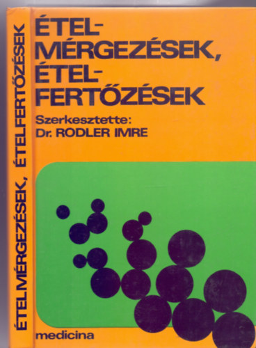 Szerkesztette: Dr. Rodler Imre - telmrgezsek, telfertzsek