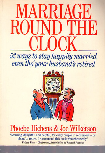Phoebe Hichens & Joe Wilkerson - Marriage Round the Clock