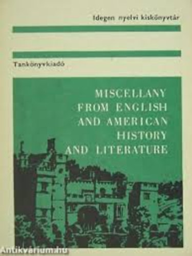 Miscellany from english and american history and literatura.