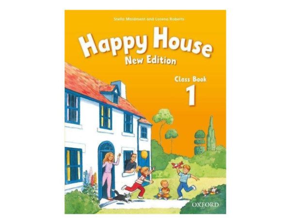 Lorena Roberts Stella Maidment - Happy House Class Book 1 - New edition