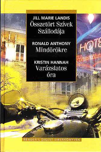 Anthony, Hanah Reader's D. Sikerknyvek Landis - sszetrt szvek szllodja - Mindrkre - Varzslatos ra