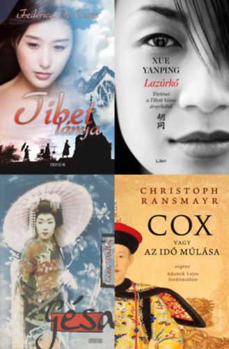 Liza Dalby, Federica De Cesco, Federica de Cesco, Xue Yanping Christoph Ransmayr - 4 db könyv távol-keleti sorsokról: Tibet lánya + Gésa + Cox vagy Az idő múlása + Lazúrkő - Történet a Tiltott Város árnyékából