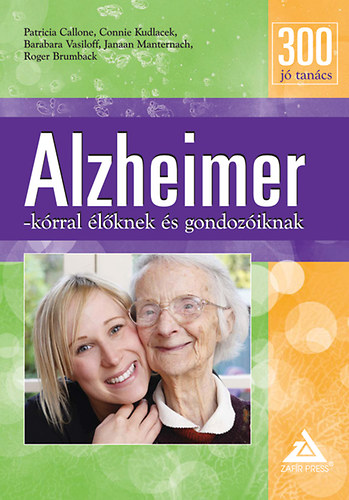 Roger Brumback, Janaan Manternach, Barabara Vasiloff, Connie Kudlacek, Patrcia Callone - 300 j tancs Alzheimer-krral lknek s gondoziknak