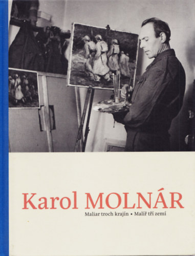 Karol Molnr - Maliar troch krajn - Mal tr zem