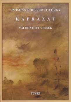 Szomjas-Schiffert Gyrgy - Kprzat - Vlogatott versek