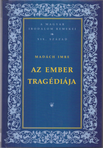 Madch Imre-Jkai Mr-Kemny Zsigmond - A magyar irodalom remekei XIX. sz. knyvcsomag 3 db