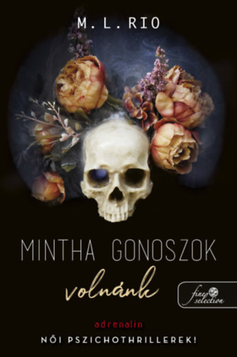 M.l. Rio - Mintha gonoszok voln�nk