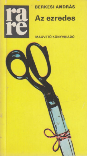 Berkesi Andr�s - Az ezredes (dedik�lt)