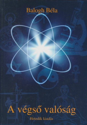 Balogh Bla - A vgs valsg (Nyolcadik kiads.)