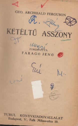 Faragó Jenő ford. Geo. Archibald Ferguson - Kétéltű asszony