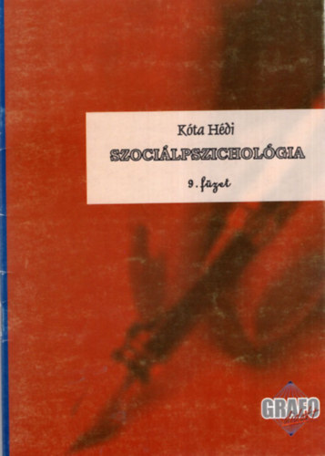 Kóta Hédi - Szociálpszichológia 9. füzet