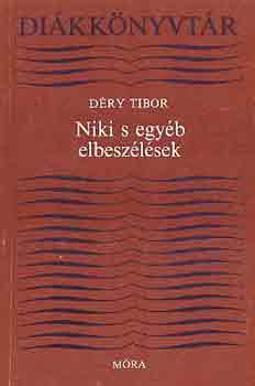 Dry Tibor - Niki s egyb elbeszlsek