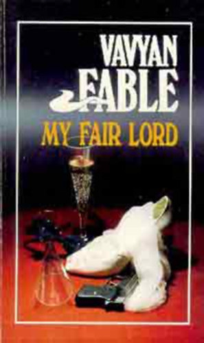 Vavyan Fable - My fair lord