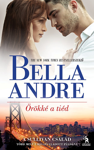 Bella Andre - Örökké a tiéd
