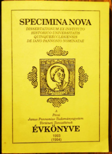 Font Márta, Tóth István, Vilmos László Visy Zsolt - A Pécsi Janus Pannonius Tudományegyetem Történelmi Tanszékének évkönyve 1993 (1994)