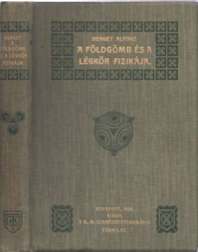 Berget Alfonz - A Fldgmb s a lgkr fizikja.