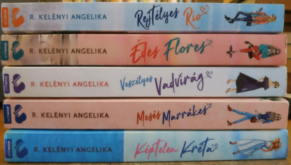 R. Kel�nyi Angelika - 5 db R. Kel�nyi Angelika, Caroline Wood sorozat: Rejt�lyes Rio + �des Flores + Vesz�lyes vadvir�g + Mes�s Marr�kes + K�ptelen kr�ta