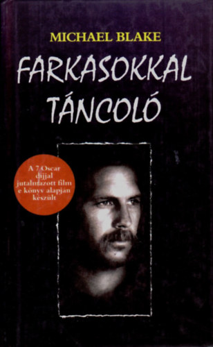 Michael Blake - Farkasokkal t�ncol�