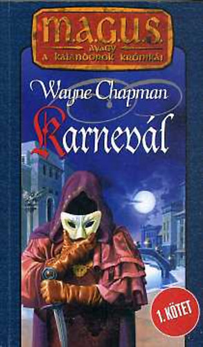 Wayne Chapman - Karnevál I. (magus)