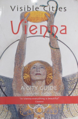 Annabel Barber - Vienna. A City Guide