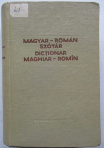 Kelemen B�la  (szerk.) - Magyar-rom�n sz�t�r - Dictionar Maghiar-Rom�n