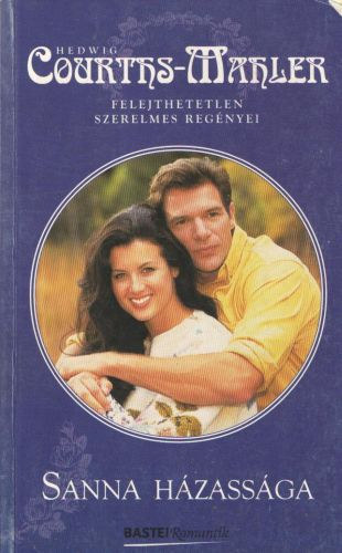 Szerz Hedwig Courths-Mahler Fordt Kohajda Gizella - Sanna hzassga