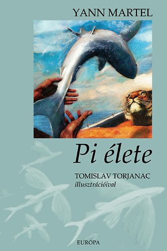 Yann Martel - Pi �lete