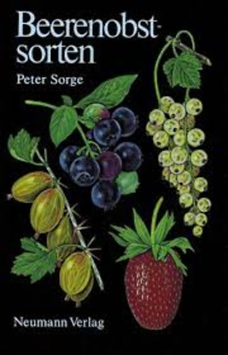 Peter Sorge - Beerenobst-sorten