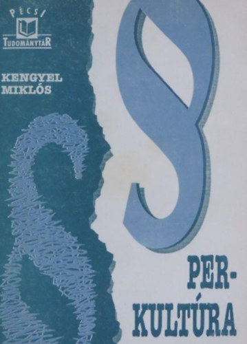 Kengyel Miklós - Perkultúra