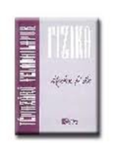 Markovits Tibor - Fizika - Modern fizika (Tmazr feledatlapok)