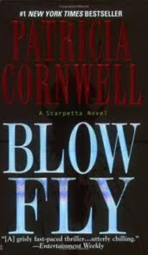 Patricia Cornwell - Blow Fly