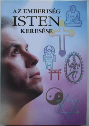 Az emberisg Isten keresse