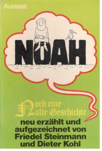 Dieter Kohl Friedel Steinmann - NOAH