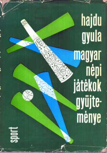 Hajdu Gyula - Magyar npi jtkok gyjtemnye