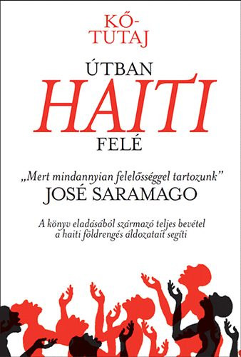 Jos Saramago - Ktutaj- tban Haiti fel