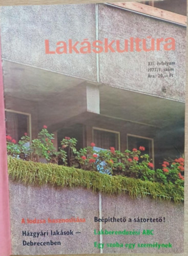 Pataki Mria  (szerk.) - Lakskultra 1977-1978. (teljes vfolyamok)