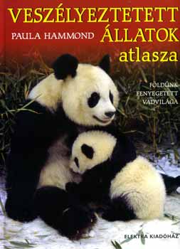 Paula Hammond - Veszlyeztetett llatok atlasza