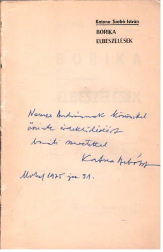 Katona Szabó István - Borika (regény) - elbeszélések (Dedikált)